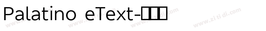 Palatino eText字体转换 Palatino eText字体转换